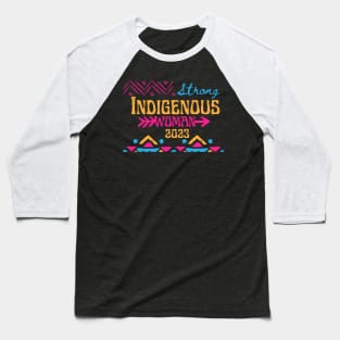 MMIW Awareness Indigenous Woman Art Stolen Sister First Nations Artwork for the Missing and Murdered Indigenous Women Baseball T-Shirt